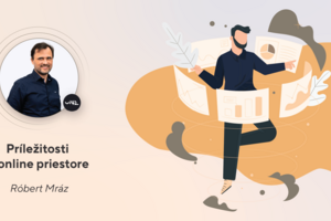 Obrovské příležitosti, které stále čekají v online prostoru