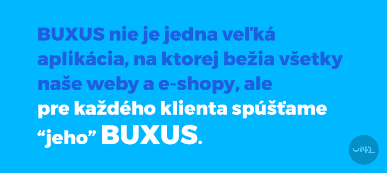 Textová grafika s nápisem o BUXUS systému pro klienty.